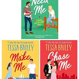 Tessa Bailey Broke and Beautiful Series 3 Books Collection Set (Chase Me, Need Me & Make Me)