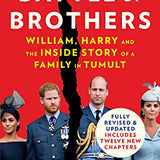 Battle of Brothers The true story of the royal family in crisis