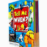 Tell Me When 12 Books Collection (When Does A Flame Turn Blue?, Does a computer sleep? & More)