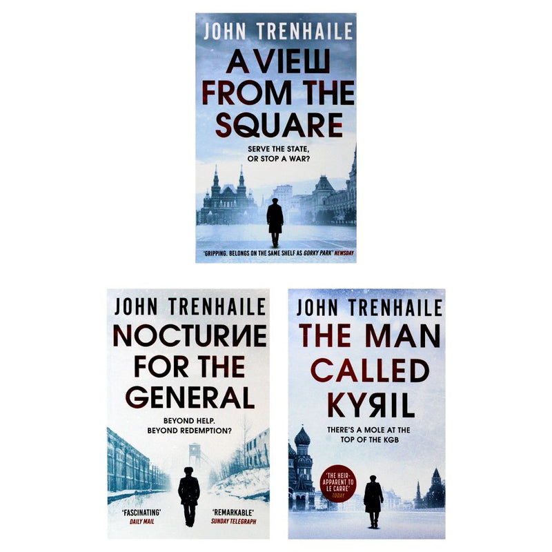 John Trenhaile The General Povin trilogy Collection 3 Books Set (The Man Called Kyril, A View from the Square, Nocturne for the General)