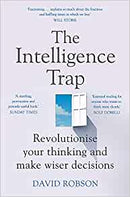 The Intelligence Trap by David Robson