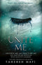 Unite Me (Shatter Me)