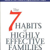 The 7 Habits of Highly Effective Families