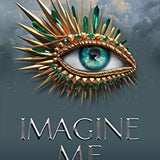 Imagine Me: TikTok Made Me Buy It! The most addictive YA fantasy series of 2021 (Shatter me, 6)