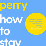 How to Stay Sane By Philippa Perry