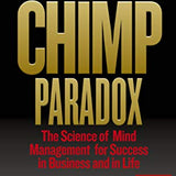 The Chimp Paradox: The Acclaimed Mind Management Programme to Help You Achieve Success, Confidence and Happiness