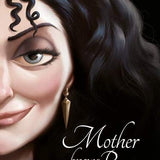 Tangled: Mother Knows Best (Villain Tales 400 Disney)