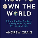 How to Own the World by Andrew Craig