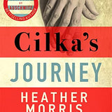 Cilka's Journey:  bestselling sequel to The Tattooist of Auschwitz