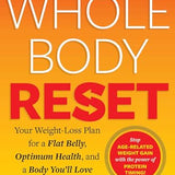 The Whole Body Reset: Your Weight-Loss Plan for a Flat Belly, Optimum Health and a Body You'll Love at Midlife and Beyond By Stephen Perrine