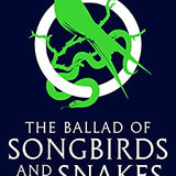The Ballad of Songbirds and Snakes (A Hunger Games Novel) (The Hunger Games)