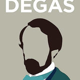 Degas: Great Lives in Graphic Form (Biographic) - Classics Hardcover Edition