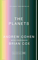 The Planets: Andew Cohen With Professor Brian Cox