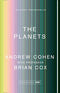 The Planets: Andew Cohen With Professor Brian Cox