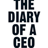 The Diary of a CEO: The 33 Laws of Business and Life By Steven Bartlett (Hardback)