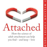 Attached by Dr.Amir Levine and Rachel Heller – The Science of Adult Attachment and Finding Lasting Love | Paperback Book