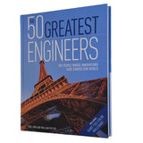 The 50 Greatest Engineers : The People Whose Innovations Have Shaped Our World  Book By  Paul Virr And William Potter | Hardback