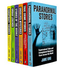 Jamie King Collection 6 Books Set (Paranormal Stories, True Crime Stories, Unsolved Mysteries, Stories of the Occult, Urban Legends, Conspiracy Theories)