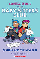 Claudia and the New Girl: Volume 9 (The Babysitters Club Graphic Novel)