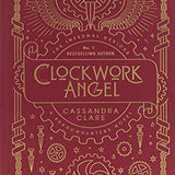A Shadow Hunters Novel Clockwork Angel 10th Year Anniversary Edition By Cassandra Clare