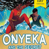 Onyeka and the Secret Superhero: World Book Day 2024 by Tola Okogwu