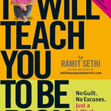 I Will Teach You to be Rich: No Guilt, No Excuses - Just a 6-week Programme That Works