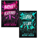 Brynne Weaver Collection 2 Books Set (Butcher and Blackbird, Leather & Lark)