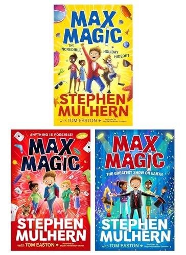 Max Magic Series 3 Books Collection Set By Stephen Mulhern(The Incredible Holiday Hideout, Max Magic & The Greatest Show on Earth)