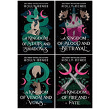 Stars and Shadows Series 4 Books Collection Set By Holly Renee (A Kingdom of Stars and Shadows, A Kingdom of Blood and Betrayal, A Kingdom of Venom and Vows and A Kingdom of Fire and Fate) | Paperback