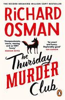 The Thursday Murder Club: The Record-Breaking Sunday Times Number One Bestseller By Richard Osman