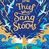 The Thief Who Sang Storms