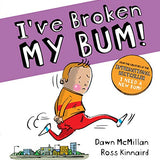 I've Broken My Bum (PB) (The New Bum Series)