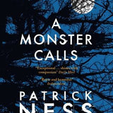 A Monster Calls By Patrick Ness
