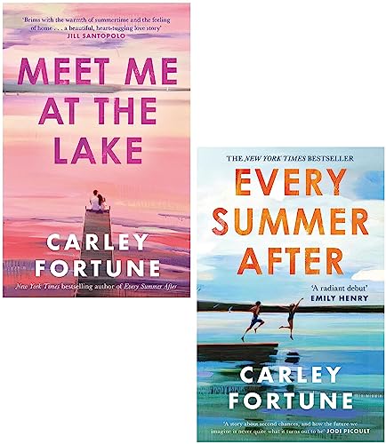 Carley Fortune 2 Books Collection Set (Meet Me at the Lake, Every Summer After)