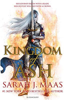 Kingdom of Ash: Throne of Glass by Sarah J. Mass