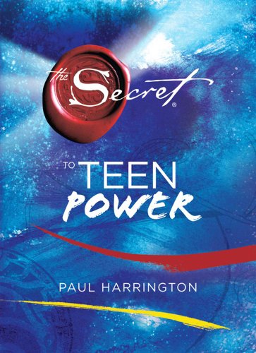 The Secret to Teen Power By Paul Harrington