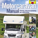 Motorcaravan Manual Book by John Wickersham: Travel, Camping & Road Trip Guide to Choosing, Using & Maintaining Your RV, Motorhome or Leisure Vehicle