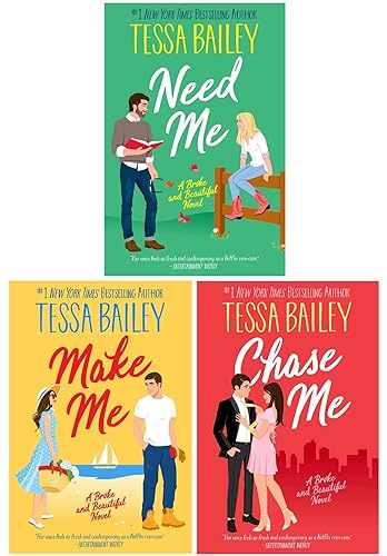 Tessa Bailey Broke and Beautiful Series 3 Books Collection Set (Chase Me, Need Me & Make Me)