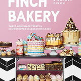 Finch Bakery Book: Sweet Treats, Celebration Cakes & Baking Recipes – A Sunday Times Bestseller for Homemade Desserts, Party Cakes & Festive Baking!