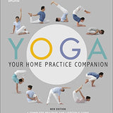 Yoga Your Home Practice Companion Book by Sivananda Yoga Vedanta Centre| Guide to Poses, Meditation,Mindfulness, Flexibility, Strength & Stress Relief