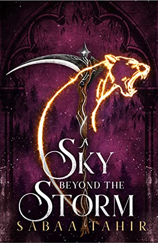 A Sky Beyond the Storm: The jaw-dropping finale to the New York Times bestselling fantasy series that began with AN EMBER IN THE ASHES: Book 4 (Ember Quartet)