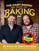 The Hairy Bikers' Big Book of Baking By Si King & Dave Myers