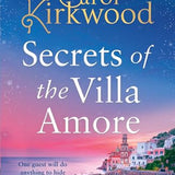 Secrets of the Villa Amore: the brand new, romantic blockbuster for 2024 from the Sunday Times bestseller