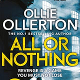 All Or Nothing: the explosive new action thriller from bestselling author and SAS: Who Dares Wins star (Alex Abbott)