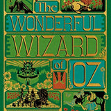 The Wonderful Wizard of Oz Interactive (MinaLima Edition): (Illustrated with Interactive Elements) (Minalima Classics)