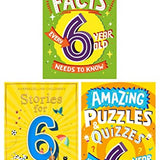 Amazing Facts Every Kid Needs to Know for 6 Year Olds Children's 3 Books Set (Amazing Facts Every 6 Year Old Needs to Know, Stories for 6 Year Olds & Amazing Puzzles and Quizzes for Every 6 Year Old)