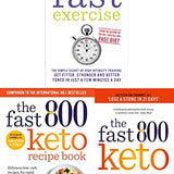 Fast Exercise, The Fast 800 Keto, The Fast 800 Keto Recipe Book by Dr Michael Mosley 3 Books Collection Set
