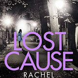 Lost Cause: An addictive and gripping crime thriller (Detective Kelly Porter): 8
