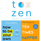 Owen O Kane 3 Books Collection Set (How to Be Your Own Therapist, Ten Times Happier and Ten to Zen) | Paperback