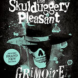 The Skulduggery Pleasant Grimoire: The perfect companion book for all Skulduggery series fans, now with extra bonus content